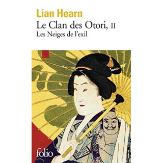 Le Clan des Otori 2/Les Neiges de l'exil